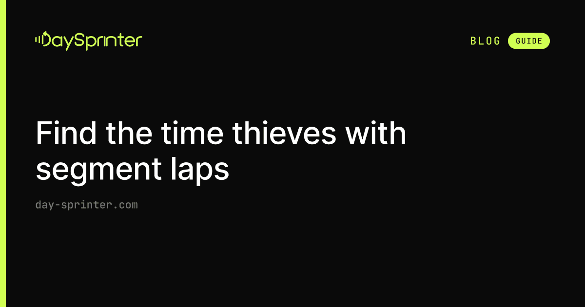 Find the time thieves with segment laps